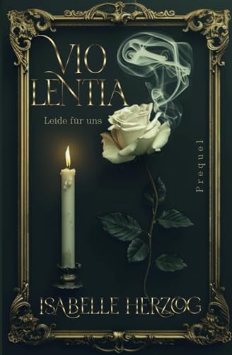 Violentia: Leide für uns (Prequel zu OBEDIENTIA)