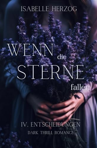 Wenn die Sterne fallen (Wenn-Reihe, Band 4) von Independently published