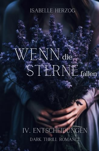 Wenn die Sterne fallen (Wenn-Reihe, Band 4) von Independently published