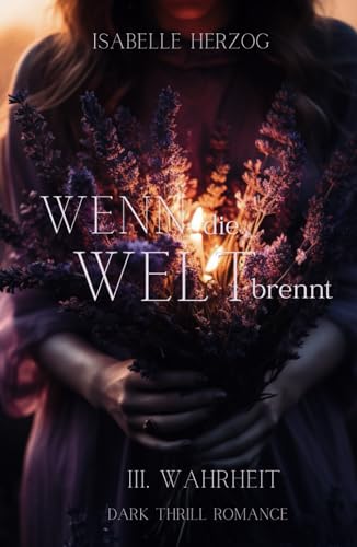 Wenn die Welt brennt (Wenn-Reihe, Band 3) von Independently published