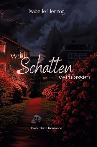 Wie Schatten verblassen (Hortensien-Reihe) von tolino media