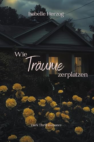 Wie Träume zerplatzen (Hortensien-Reihe) von tolino media