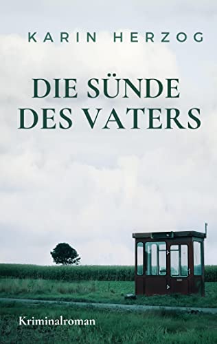 Die Sünde des Vaters: Der zweite Nordfall für Steffen Felder (Nordfälle) von Books on Demand GmbH