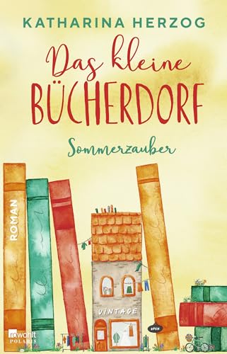 Das kleine Bücherdorf: Sommerzauber von Rowohlt Taschenbuch