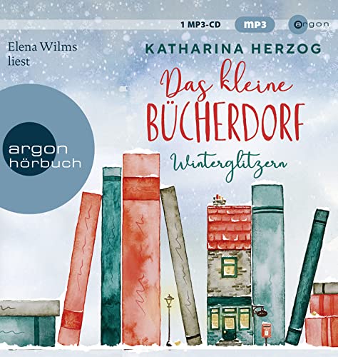 Das kleine Bücherdorf: Winterglitzern von Argon Verlag