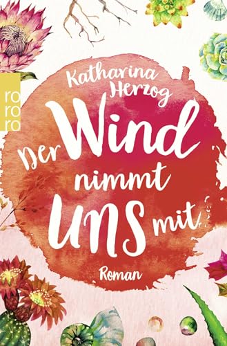 Der Wind nimmt uns mit von Rowohlt