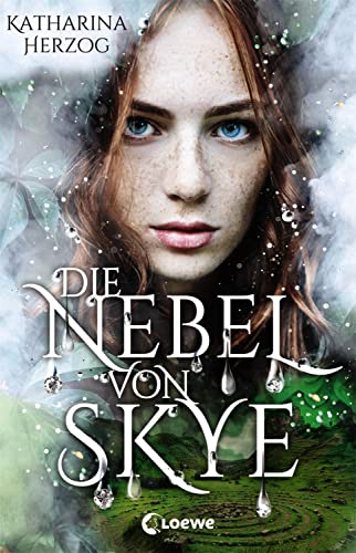 Die Nebel von Skye: Romantasy in den schottischen Highlands Die Nebel von Skye: Romantasy in den schottischen Highlands