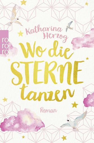 Wo die Sterne tanzen von Rowohlt