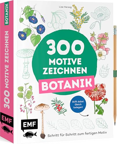 300 Motive zeichnen – Botanik: Schritt für Schritt zum fertigen Motiv | Stift dabei – Gleich loslegen! von Edition Michael Fischer / EMF Verlag