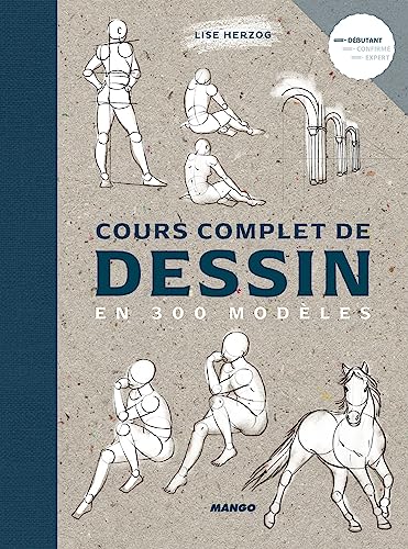 Cours complet de dessin en 300 modèles von MANGO