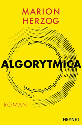 Algorytmica: Roman von Heyne Taschenbuch