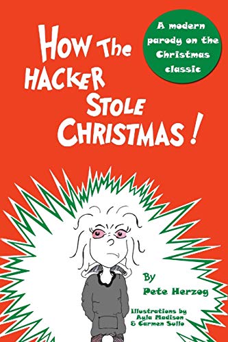 How the Hacker Stole Christmas von Independently Published
