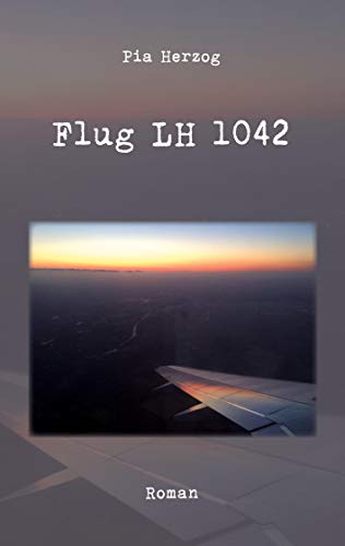 Flug LH 1042: Roman von Rediroma-Verlag