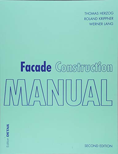 Facade Construction Manual: 2nd edition, revised and expanded (DETAIL Construction Manuals)