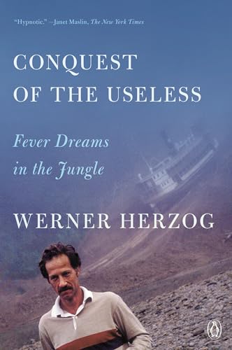 Conquest of the Useless: Fever Dreams in the Jungle von Penguin Publishing Group