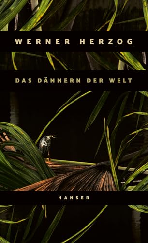 Das Dämmern der Welt von Carl Hanser Verlag GmbH & Co. KG