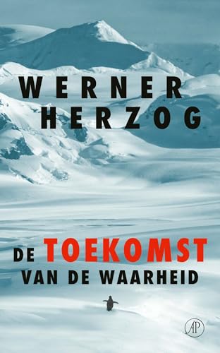 De toekomst van de waarheid von De Arbeiderspers