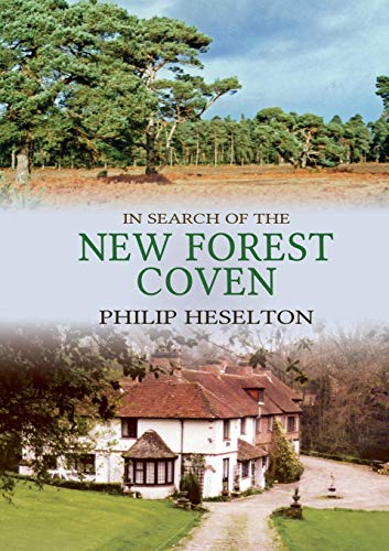 In Search of the New Forest Coven von Fenix Flames Publishing Ltd
