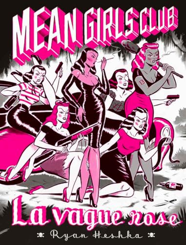 Mean Girls Club: Vague Rose von REQUINS MARTEAU