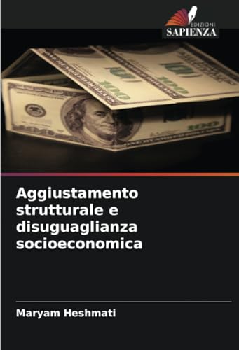 Aggiustamento strutturale e disuguaglianza socioeconomica: DE von Edizioni Sapienza