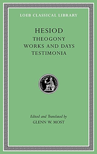 Theogony / Works and Days / Testimonia (Loeb Classical Library, Band 57) von Harvard University Press