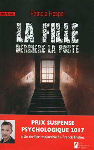 La fille derrière la porte: Gagnant du prix du suspense psychologique