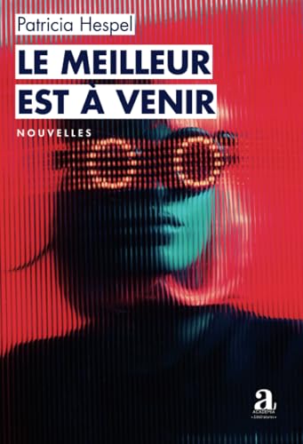 Le meilleur est à venir von Academia
