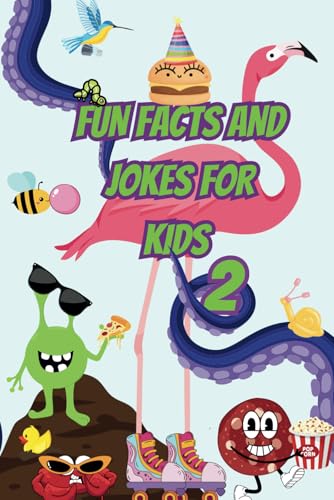 Fun Facts and Jokes for Kids 2 von Independently published