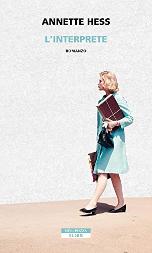 L'interprete (Bloom) von Neri Pozza Editore