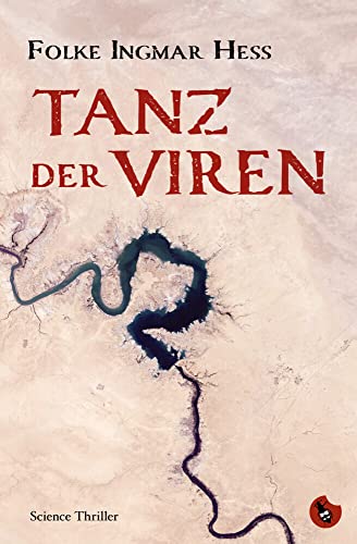 Tanz der Viren: Science Thriller