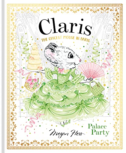 Claris Palace Party: The Chicest Mouse in Paris
