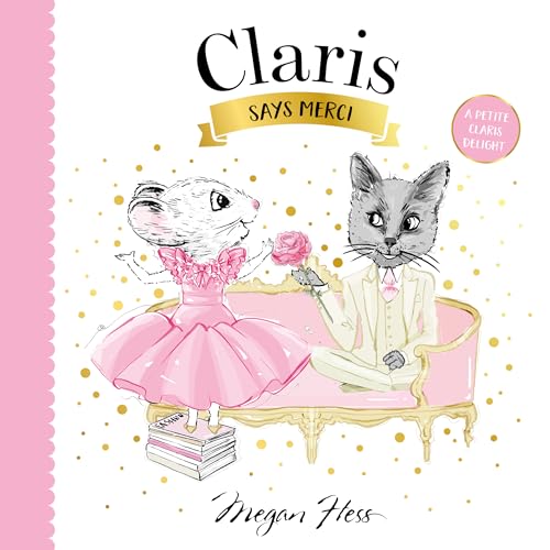 Claris Says Merci: A Petite Claris Delight von Hardie Grant Children's Publishing