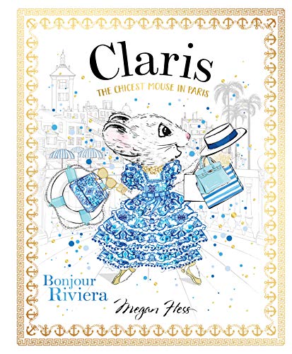 Claris: Bonjour Riviera: Claris #3 von Hardie Grant Books