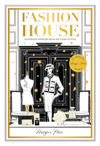 Fashion House: Illustrated Interiors from the Icons of Style von Hardie Grant Books