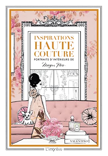 Inspirations Haute Couture: Portraits d'intérieur de Megan Hess von L IMPREVU
