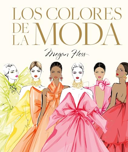 Los colores de la moda (Biblioteca Megan Hess) von Lunwerg Editores