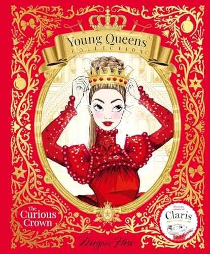 The Curious Crown: Young Queens #3 (Young Queens Collection, 3)