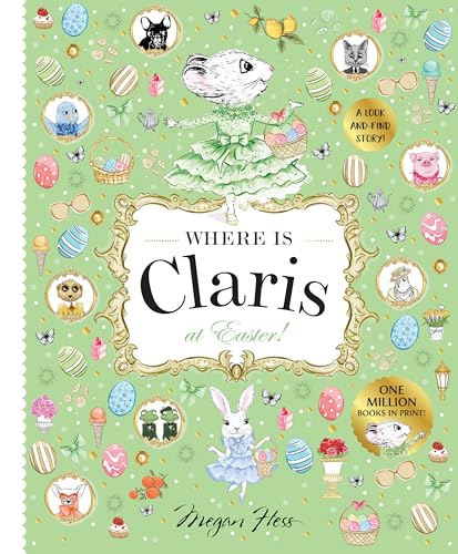 Where Is Claris at Easter!: Claris: A Look-And-Find Story! von Hardie Grant Books