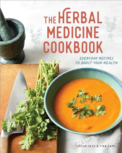 The Herbal Medicine Cookbook: Everyday Recipes to Boost Your Health von Rockridge Press