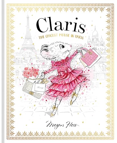 Claris: The Chicest Mouse in Paris von Hardie Grant Books