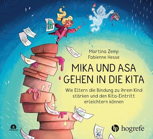 Mika und Asa gehen in die Kita: Wie Eltern die Bindung zu ihrem Kind stärken und den Kita-Eintritt erleichtern können Mika und Asa gehen in die Kita: Wie Eltern die Bindung zu ihrem Kind stärken und den Kita-Eintritt erleichtern können