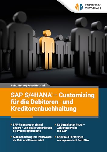 SAP S/4HANA – Customizing für die Debitoren- und Kreditorenbuchhaltung von Espresso Tutorials