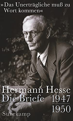 »Das Unerträgliche muß zu Wort kommen«: Die Briefe 1947-1950