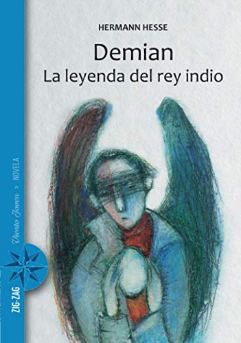 Demian / La leyenda del Rey Indio