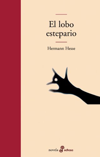 El lobo estepario (Edhasa Literaria) von Editora y Distribuidora Hispano Americana, S.A.