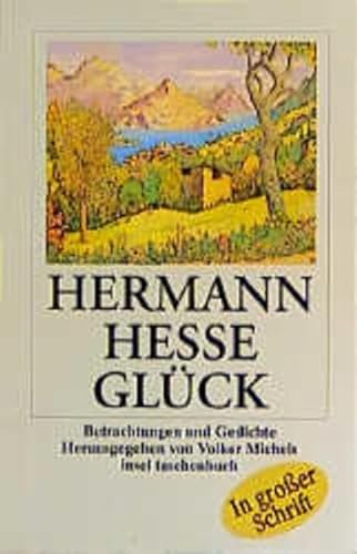 Glück: Betrachtungen und Gedichte (insel taschenbuch) von Insel Verlag