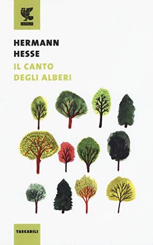 Il canto degli alberi (Tascabili Guanda. Poesia)