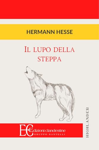 Il lupo della steppa (Highlander) von Edizioni Clandestine