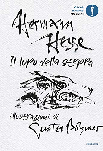 Il lupo della steppa. Ediz. illustrata (Oscar baobab. Moderni) von Mondadori