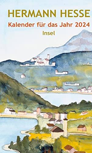 Insel-Kalender für das Jahr 2024: Mit 15 Aquarellen des Dichters (insel taschenbuch) von Insel Verlag